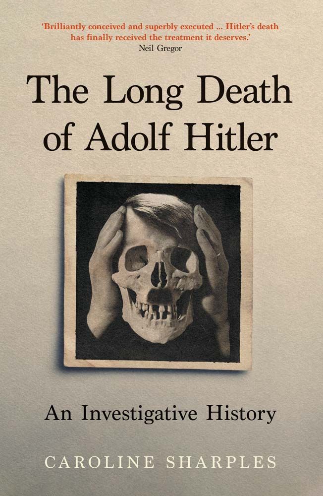 The Long Death of Adolf Hitler