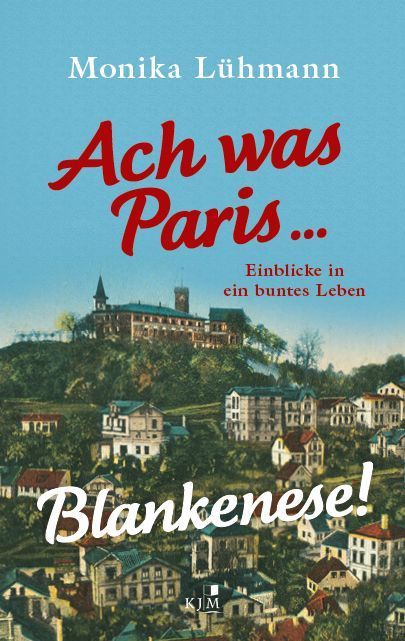 Ach was Paris ... Blankenese!
