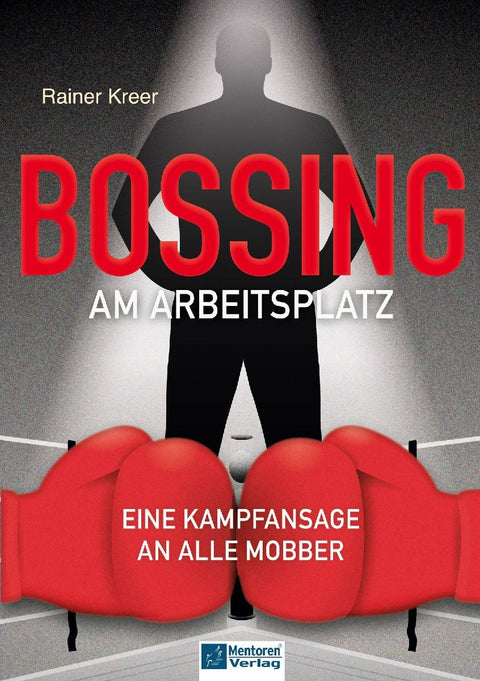 Bossing am Arbeitsplatz