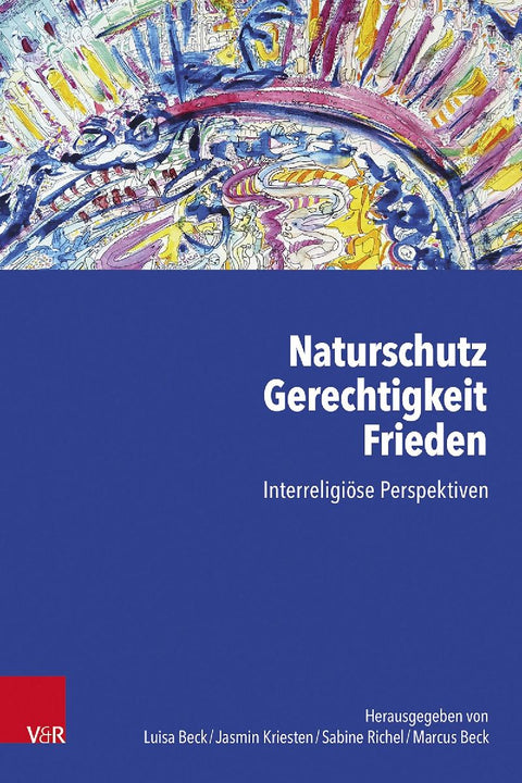 Naturschutz - Gerechtigkeit - Frieden