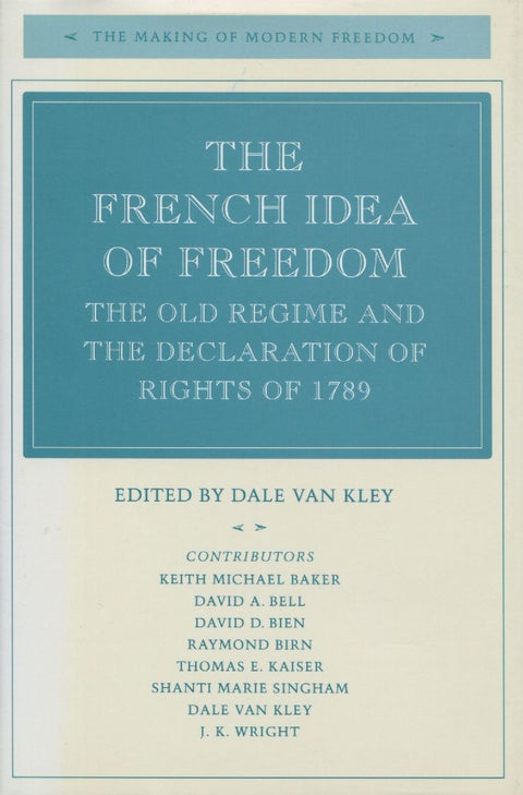 The French Idea of Freedom
