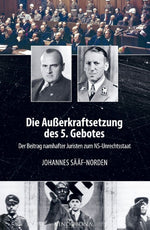 Die Außerkraftsetzung des 5. Gebotes