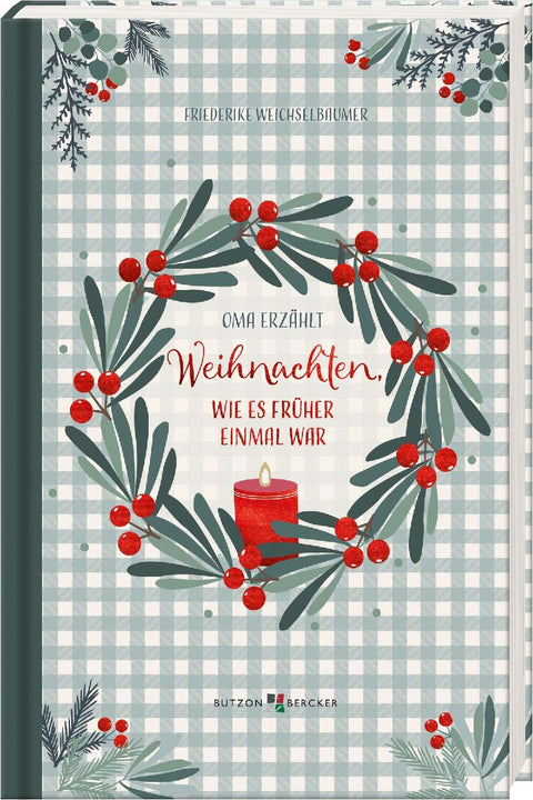 Weihnachten, wie es früher einmal war