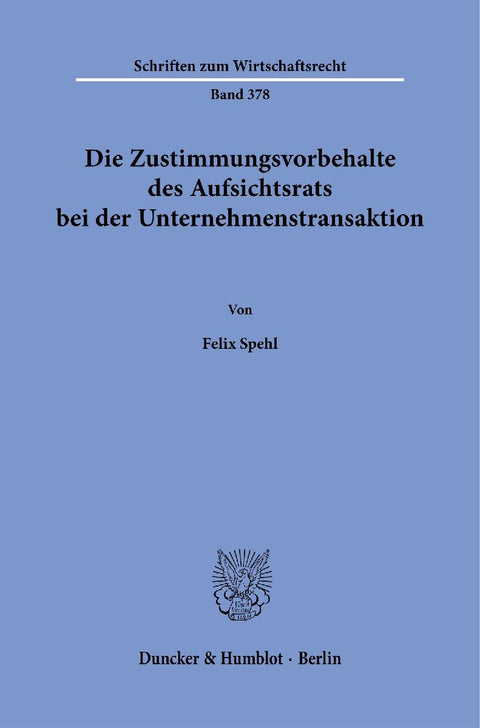 Die Zustimmungsvorbehalte des Aufsichtsrats bei der Unternehmenstransaktion