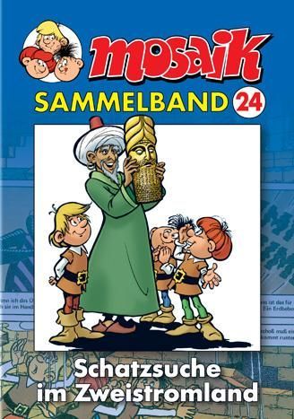 MOSAIK Sammelband 24. Schatzsuche im Zeitstromland
