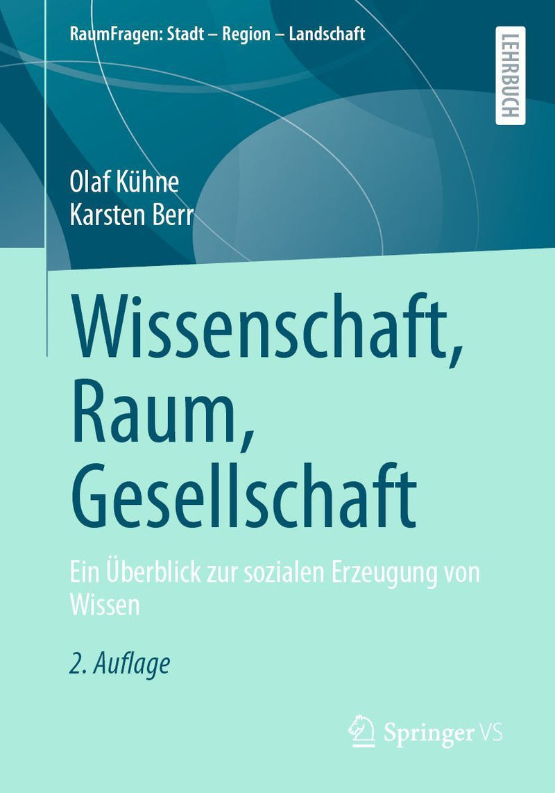 Wissenschaft, Raum, Gesellschaft