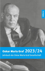 Jahrbuch 2023/2024 der Oskar Maria Graf-Gesellschaft