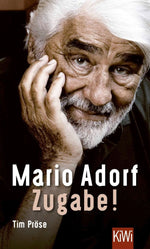 Mario Adorf. Zugabe!