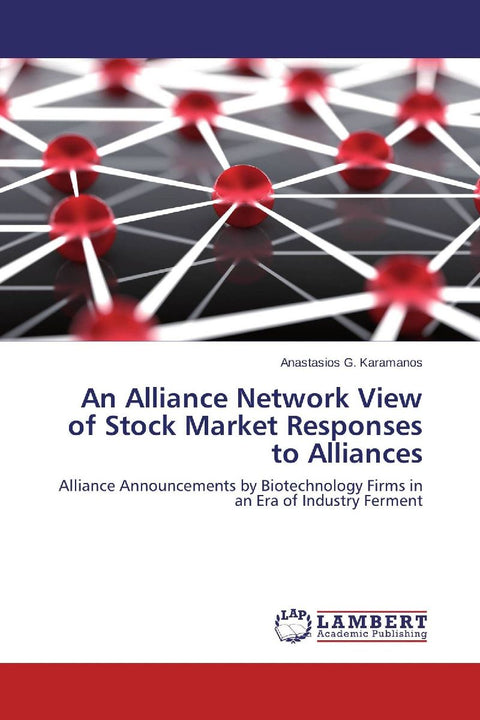 An Alliance Network View of Stock Market Responses to Alliances