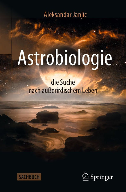 Astrobiologie - die Suche nach außerirdischem Leben