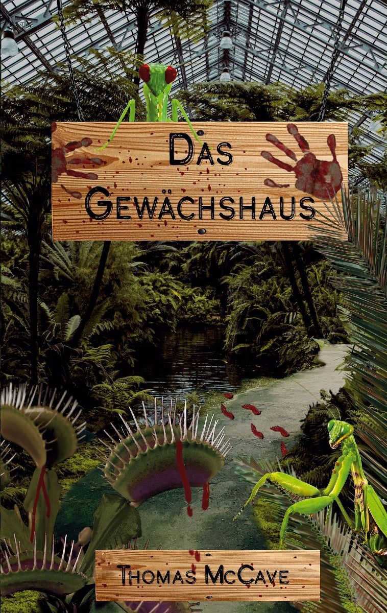 Das Gewächshaus