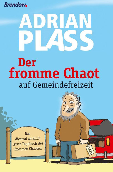 Der fromme Chaot auf Gemeindefreizeit