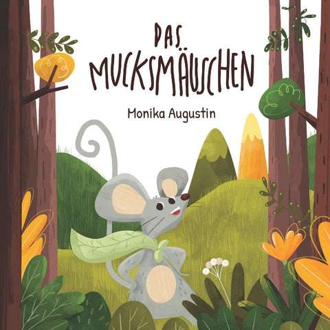 Das Mucksmäuschen
