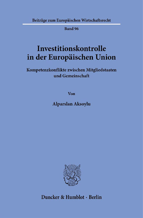 Investitionskontrolle in der Europäischen Union