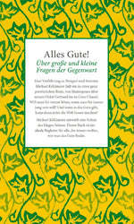Das Gute (Innenansicht)