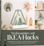 Weihnachten mit IKEA-Hacks