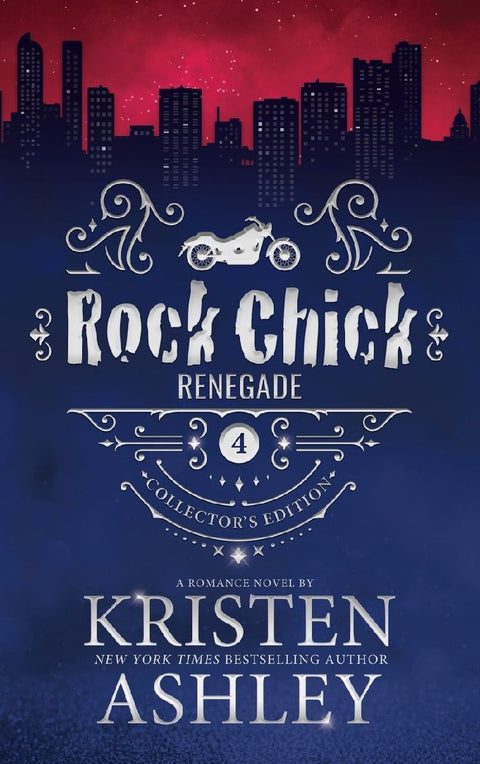 Rock Chick Renegade Collector's Edition