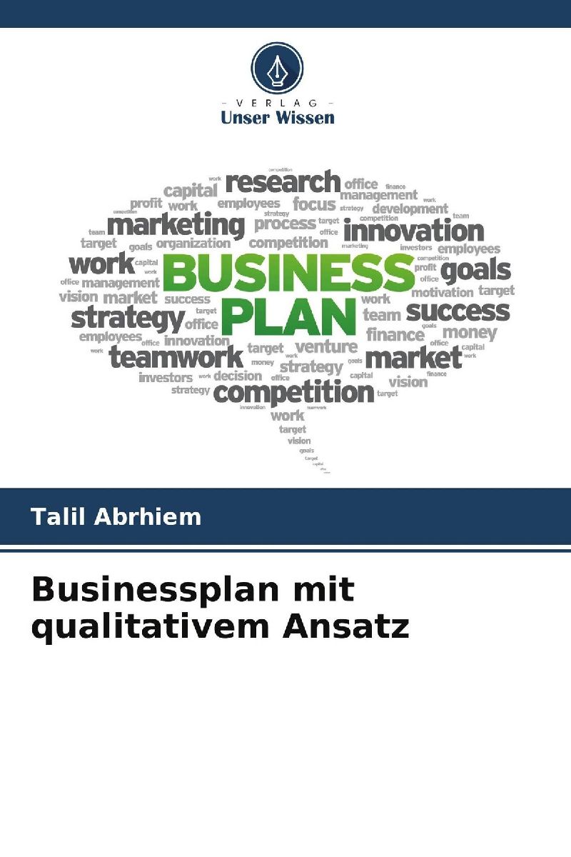Businessplan mit qualitativem Ansatz