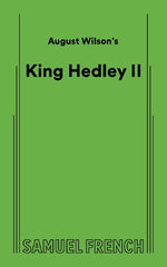 August Wilson's King Hedley II