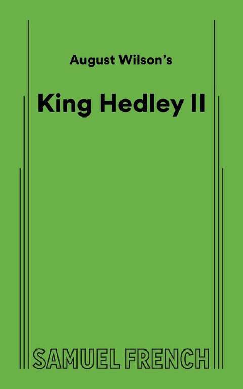August Wilson's King Hedley II