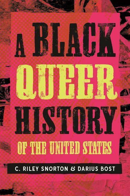 A Black Queer History of the United States