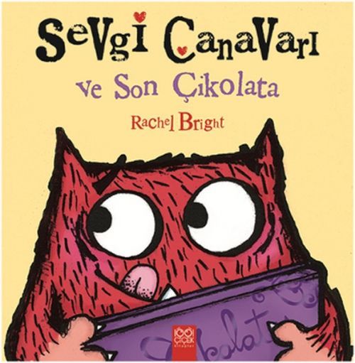 Sevgi Canavari ve Son Cikolata