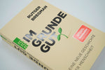 Im Grunde gut (Innenansicht)