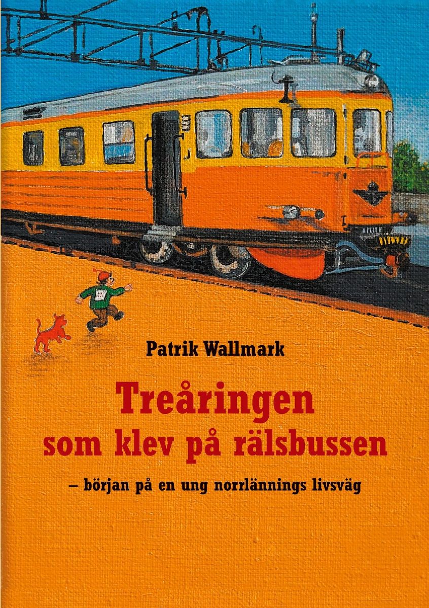 Treåringen som klev på rälsbussen
