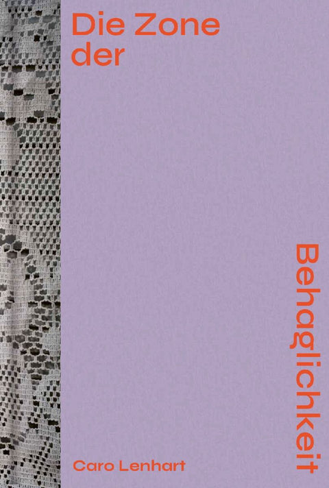Caro Lenhart: Die Zone der Behaglichkeit