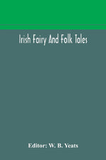 Irish Fairy And Folk Tales