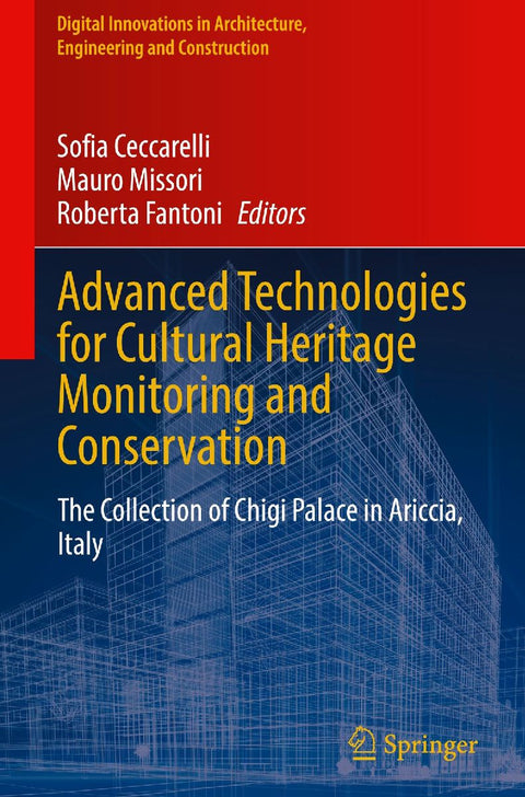 Advanced Technologies for Cultural Heritage Monitoring and Conservation