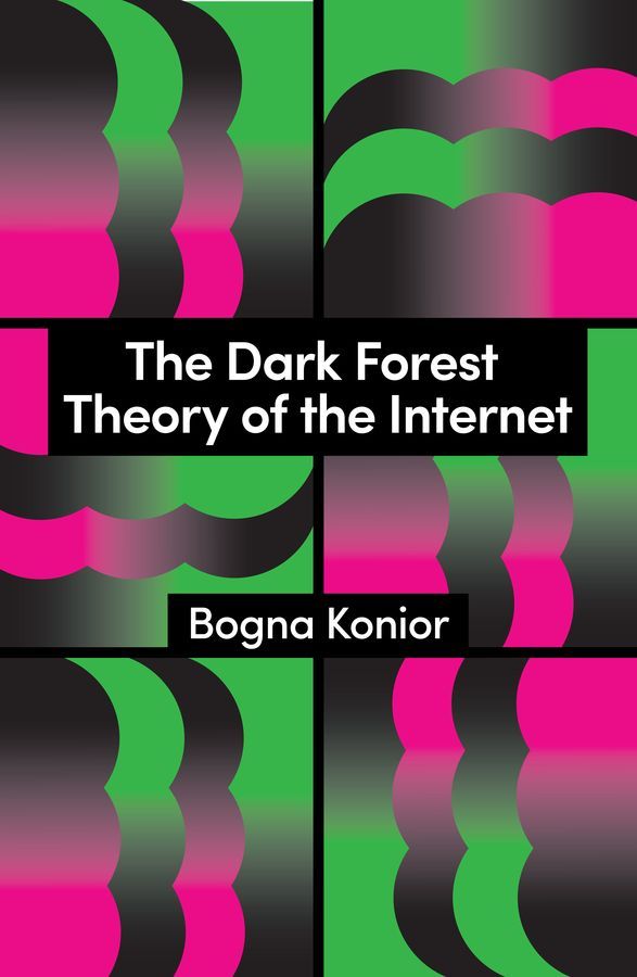The Dark Forest Theory of the Internet