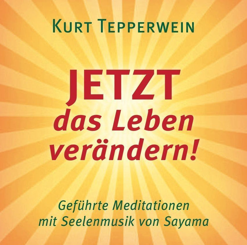 JETZT das Leben verändern! CD