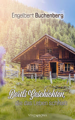 Bertls Geschichten, die das Leben schrieb