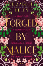 Forged by Malice