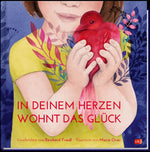 In deinem Herzen wohnt das Glück (Innenansicht)