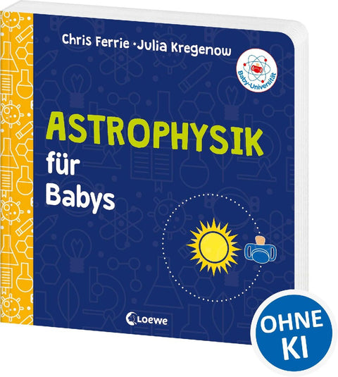 Baby-Universität - Astrophysik für Babys