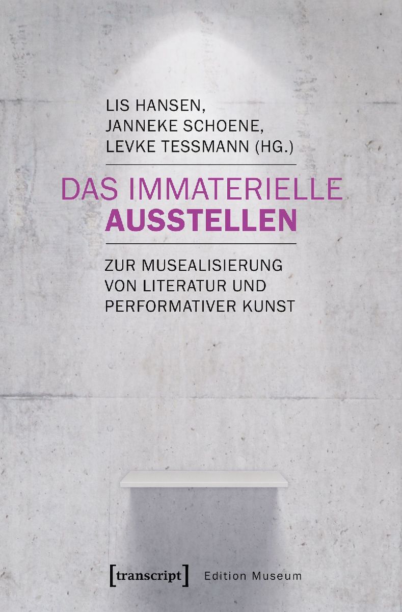 Das Immaterielle ausstellen