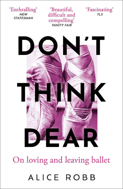 Don't Think, Dear