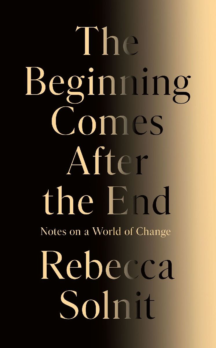 The Beginning Comes After the End