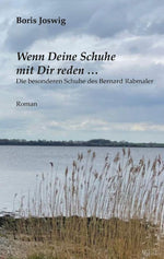 Wenn Deine Schuhe mit Dir reden ...