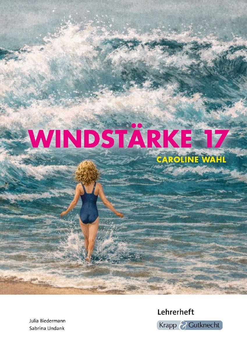 Windstärke 17 - Caroline Wahl - Lehrerheft