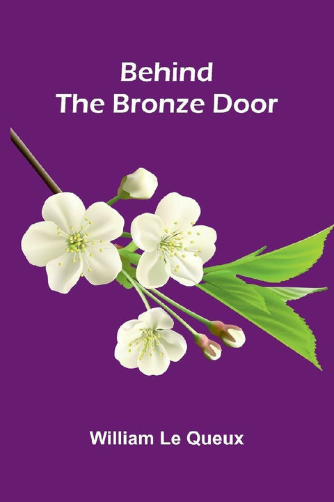 Behind The Bronze Door