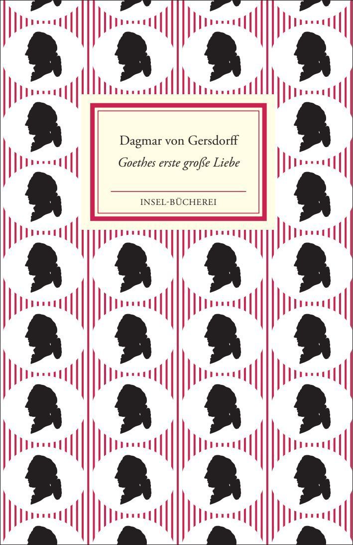Goethes erste große Liebe Lili Schönemann