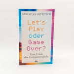 Let's Play oder Game Over? (Innenansicht)