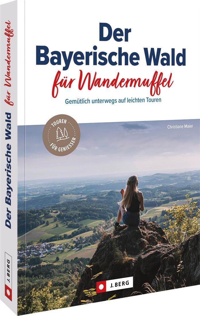 Der Bayerische Wald für Wandermuffel