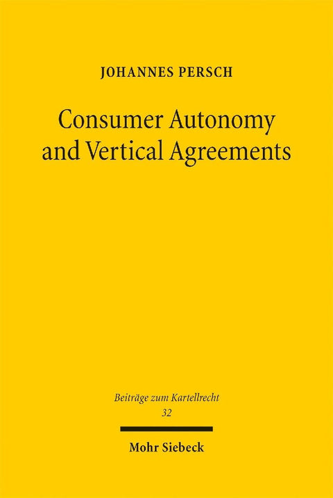 Consumer Autonomy and Vertical Agreements