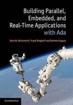 Building Parallel, Embedded, and Real-Time Applications with             Ada