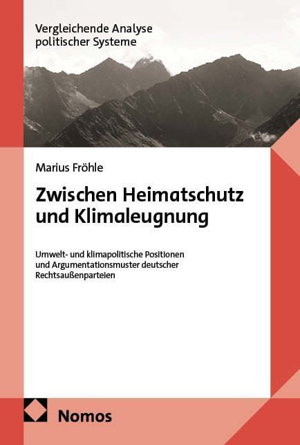 Zwischen Heimatschutz und Klimaleugnung