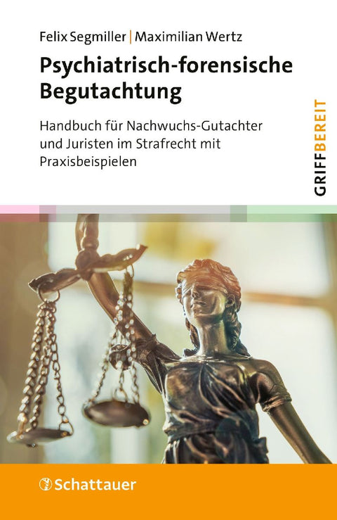Psychiatrisch-forensische Begutachtung (griffbereit)